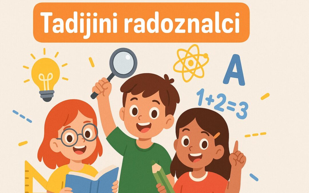 Tadijini radoznalci – program poticanja darovitosti učenika